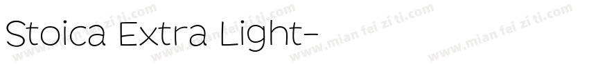 Stoica Extra Light字体转换